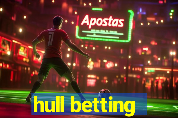 hull betting