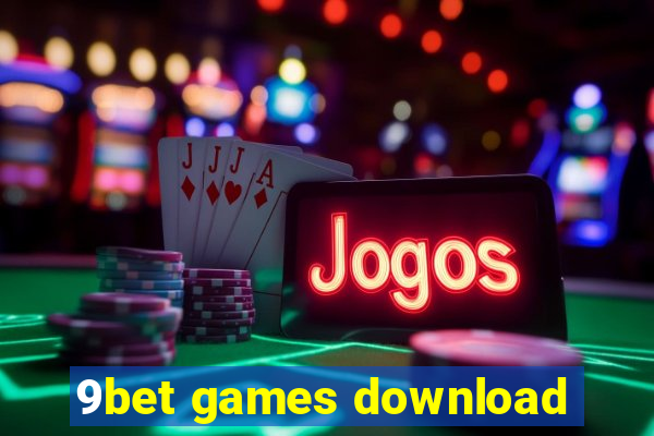 9bet games download