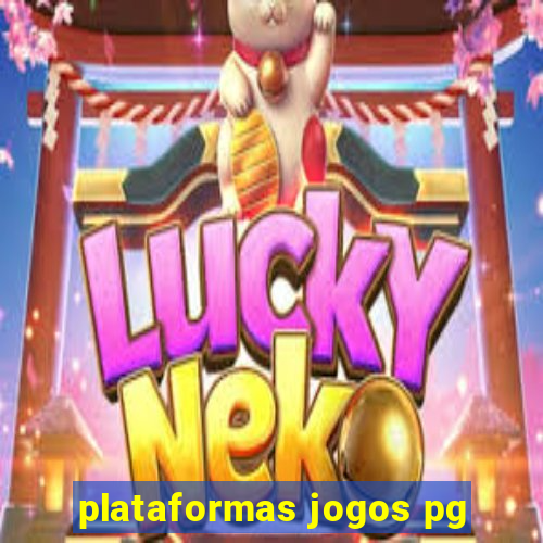 plataformas jogos pg