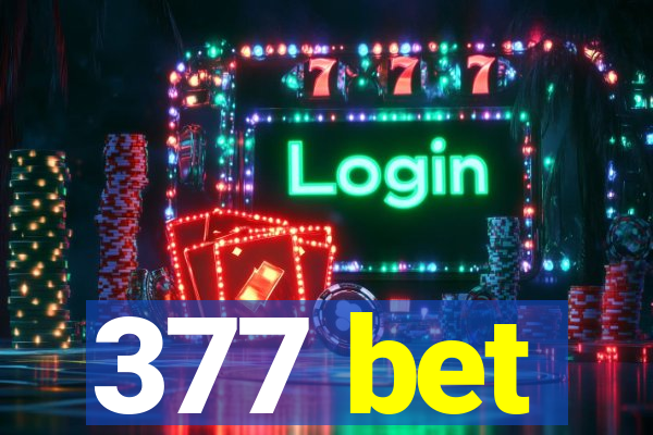 377 bet