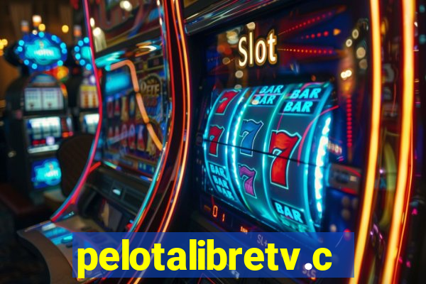 pelotalibretv.com