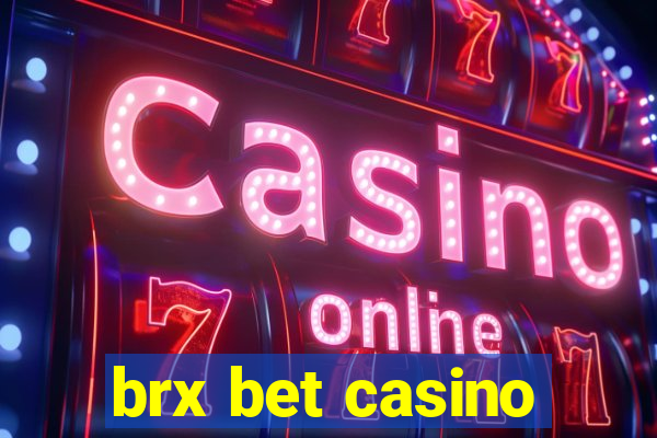 brx bet casino