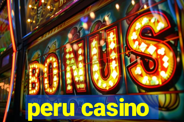 peru casino