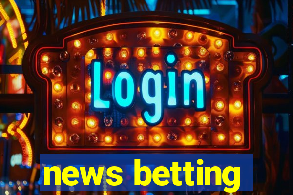 news betting