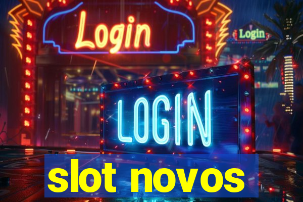 slot novos