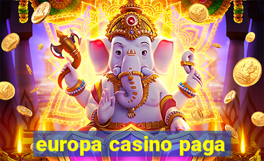 europa casino paga