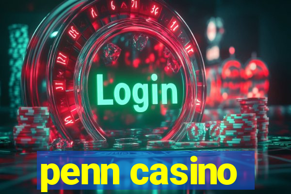 penn casino