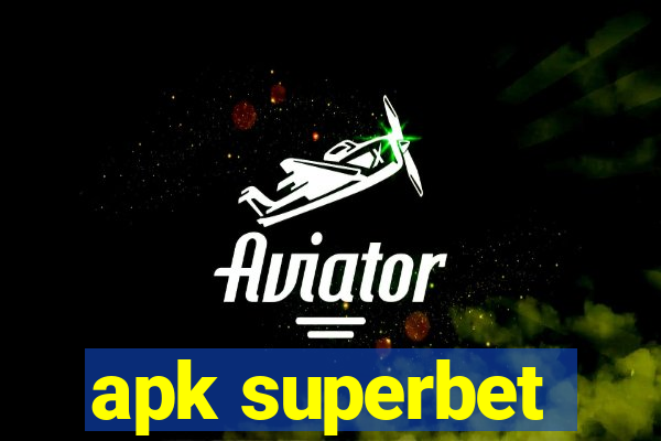 apk superbet