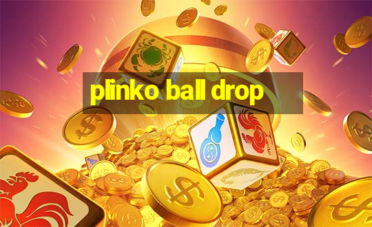 plinko ball drop