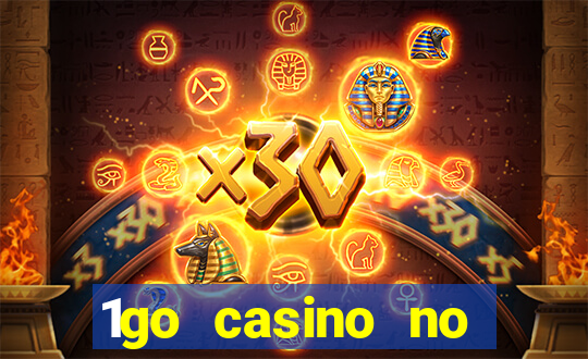 1go casino no deposit bonus