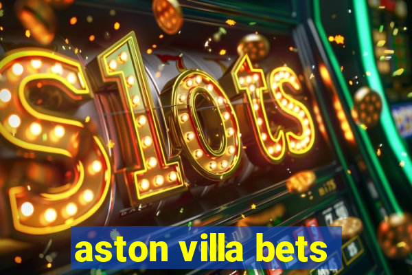 aston villa bets