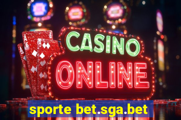 sporte bet.sga.bet