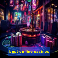 best on line casinos