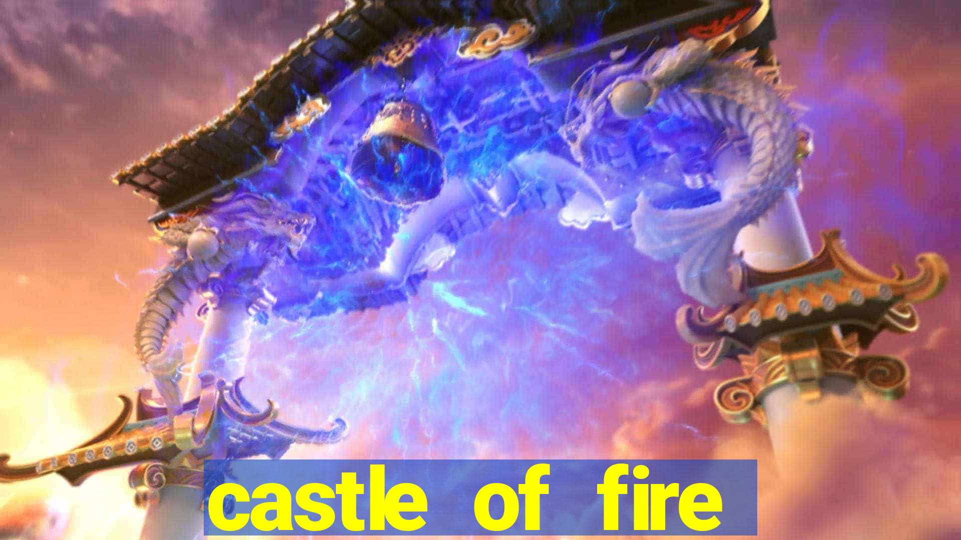 castle of fire slot demo