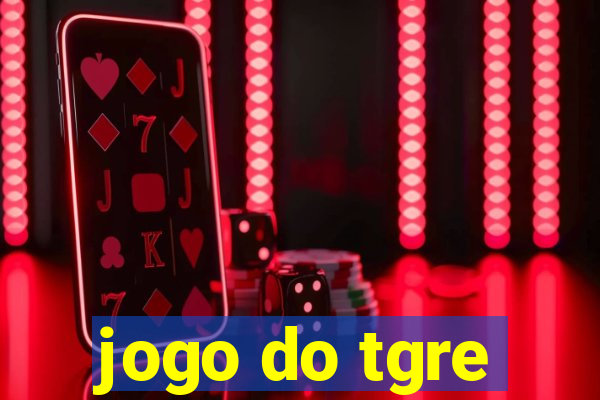 jogo do tgre