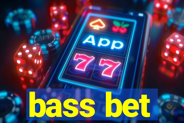 bass bet