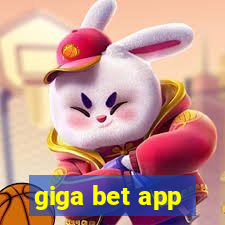 giga bet app