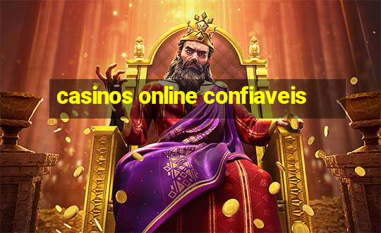 casinos online confiaveis