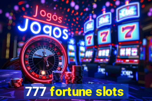 777 fortune slots