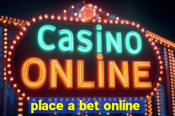 place a bet online