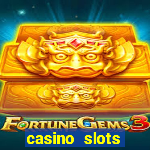 casino slots games-vegas slot