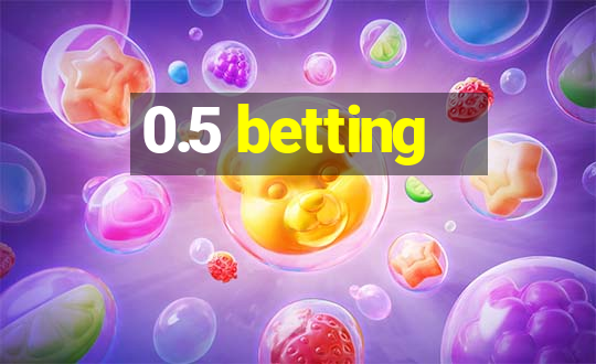 0.5 betting