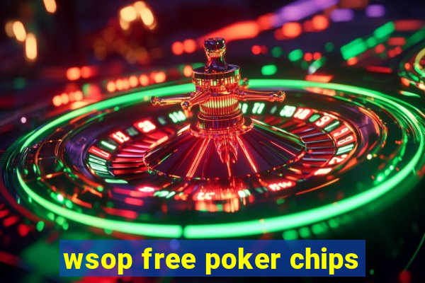 wsop free poker chips