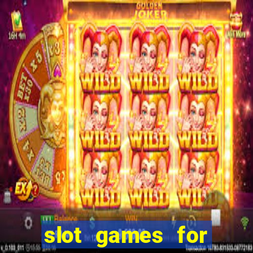 slot games for real money