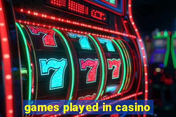 games played in casino