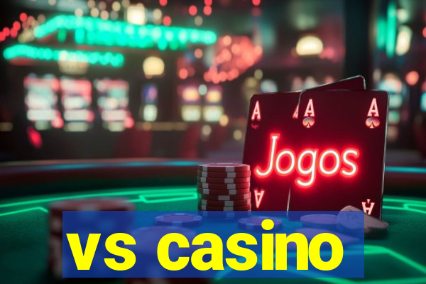 vs casino