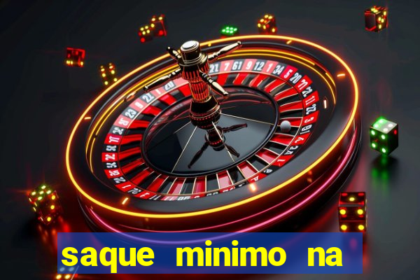 saque minimo na estrela bet