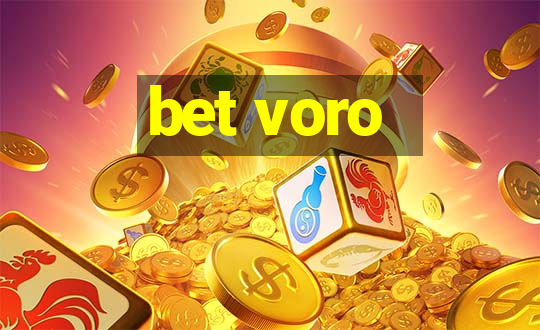 bet voro