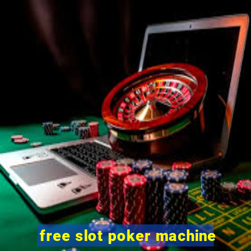 free slot poker machine