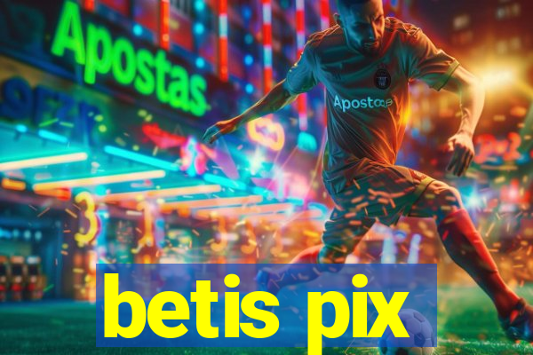 betis pix