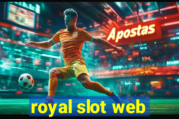 royal slot web