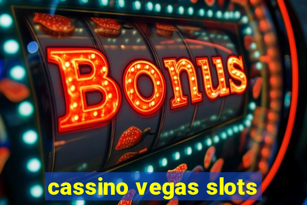 cassino vegas slots