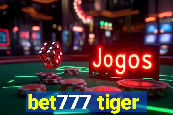 bet777 tiger