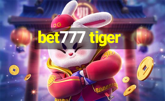 bet777 tiger