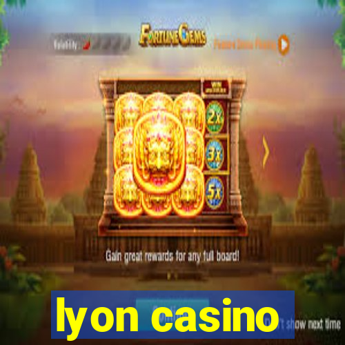 lyon casino