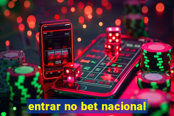 entrar no bet nacional