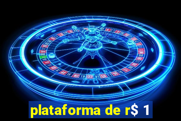 plataforma de r$ 1