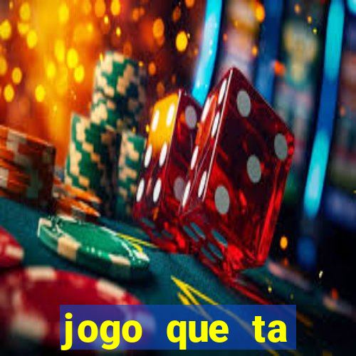 jogo que ta pagando sem deposito