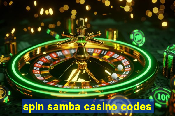 spin samba casino codes