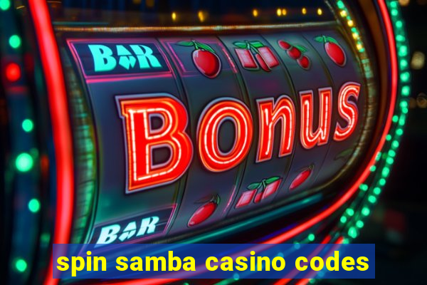 spin samba casino codes