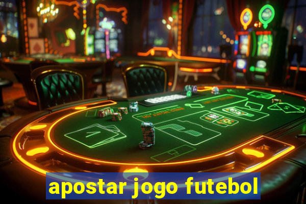 apostar jogo futebol