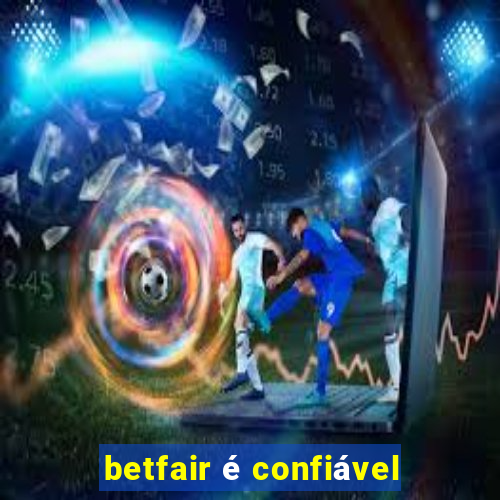 betfair é confiável