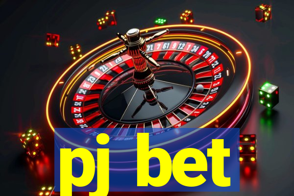 pj bet