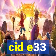 cid e33