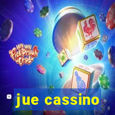 jue cassino