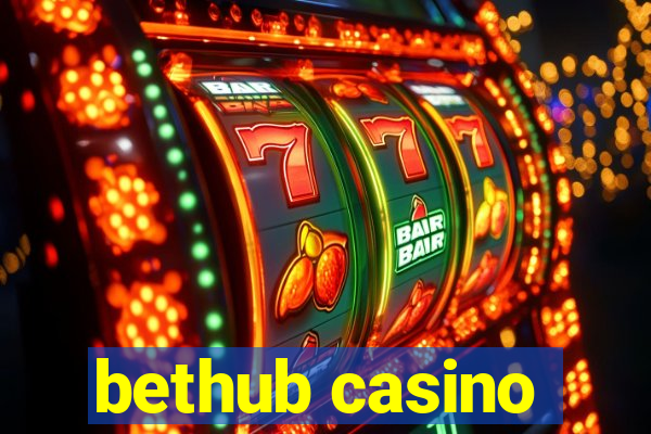 bethub casino